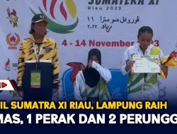 Porwil Sumatra XI Riau, Lampung Raih 3 Emas, 1 Perak Dan 2 Perunggu