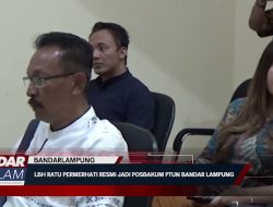 LBH RATU PERMERHATI RESMI JADI POSBAKUM PTUN BANDAR LAMPUNG