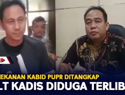 Tipu Rekanan Kabid PUPR Ditangkap,  2 PLT Kadis Diduga Terlibat