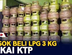 Besok Beli LPG 3 Kg Pakai KTP