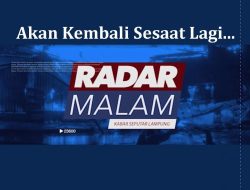LIVE RADAR MALAM 4 JUNI 2024