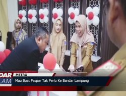 Mau Buat Paspor Tak Perlu Ke Bandar Lampung