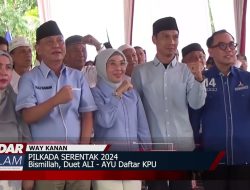 PEMILIHAN BUPATI WAY KANAN : Bismillah, Duet ALI   AYU Daftar KPU