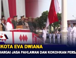 Walikota Eva Dwiana Ajak Hargai Jasa Pahlawan Dan Kokohkan Persatuan