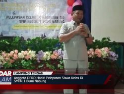 KINERJA DPRD LAMTENG : Anggota DPRD Hadiri Pelepasan Siswa Kelas IX SMPN 1 Bumi Nabung