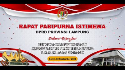 🔴LIVE RAPAT PARIPURNA PENGANGKATAN ANGGOTA DPRD PROVINSI LAMPUNG 2024