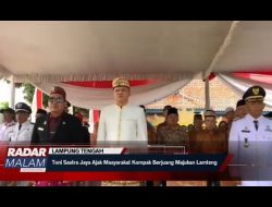 KIPRAH DPRD LAMPUNG TENGAH : Toni Sastra Jaya Ajak Masyarakat Kompak Berjuang Majukan Lamteng