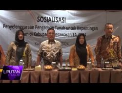 KINERJA DINAS PLH PESAWARAN: Sosialisasi Penyelenggaraan Pengadaan Tanah untuk Kepentingan Umum 2024