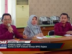 Komisi II RDP Evaluasi Kinerja BPRS Rajasa
